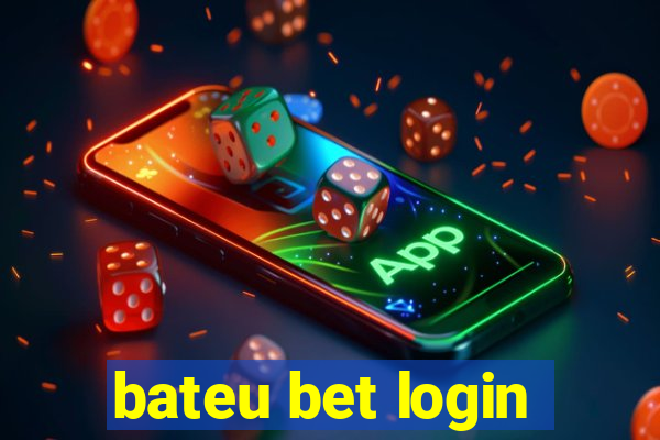 bateu bet login